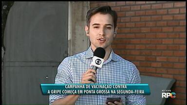 Começa na segunda-feira (23) a campanha de vacinação contra a gripe - Em Ponta Grossa, a meta é vacinar 88 mil pessoas.