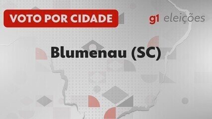 Eleições em Blumenau (SC): Veja como foi a votação no 1º turno