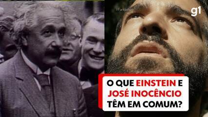 O que José Inocêncio, da novela Renascer, e o físico Albert Einstein têm em comum?