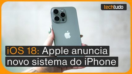 iOS 18: tudo que você precisa saber sobre o novo sistema do iPhone