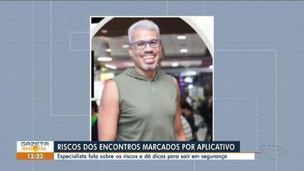 Especialista alerta sobre os riscos dos encontros marcados por aplicativo