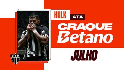 Cartola | Com 69.00 pontos, Hulk, do Atlético-MG, é o melhor de julho