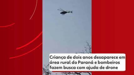 Criança de dois anos desaparece em área rural do Paraná e bombeiros fazem busca com ajuda