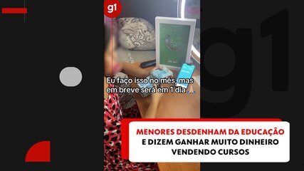 Menores desdenham da educação e dizem ganhar muito dinheiro vendendo cursos