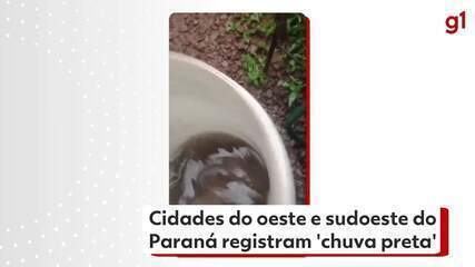 Cidades do oeste e sudoeste do Paraná registram 'chuva preta'