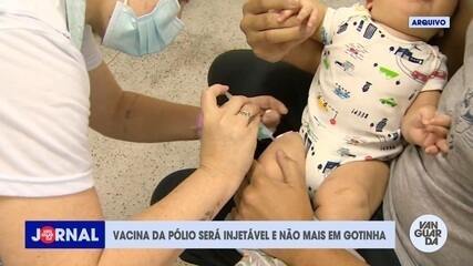 Vacina da pólio será injetável e não mais em gotinha