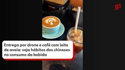 Entrega por drone e café com leite de aveia: veja hábitos dos chineses no consumo do café