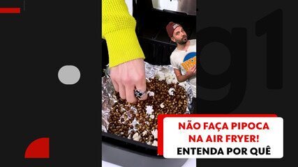 Não faça pipoca na Air Fryer! Entenda por quê