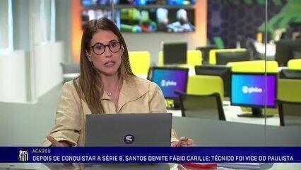 Joanna de Assis analisa demissão de Carille no Santos: "Cumpriu o trabalho com excelência"