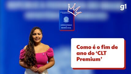 Como é o fim de ano do ‘CLT Premium’