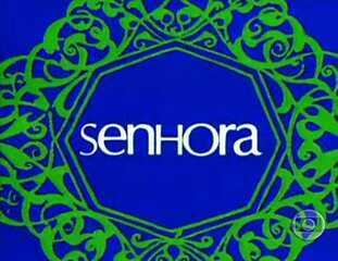 Abertura da novela 'Senhora' (1975).