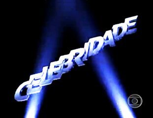 Abertura da novela Celebridade (2003)