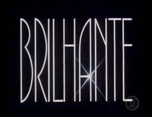 Abertura da novela Brilhante (1981).