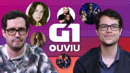 G1 Ouviu: Lana Del Rey, Simone & Simaria com Ludmilla, Zé Neto & Cristiano e Sam Smith