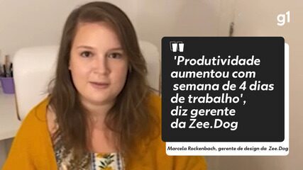 VÍDEO: 'Produtividade aumentou com semana de 4 dias de trabalho', diz gerente da Zee.Dog