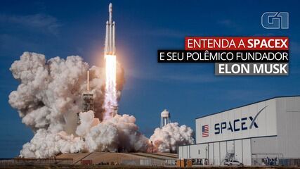 SpaceX: 10 pontos sobre a companhia e seu polêmico fundador, Elon Musk