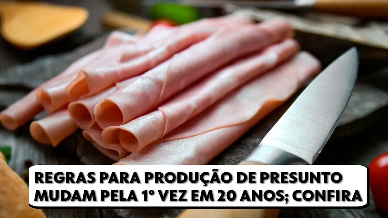 Regras para produção de presunto mudam pela 1° vez em 20 anos; confira