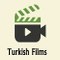 Turkish Films