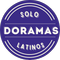 Solo Doramas Latinos