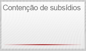 Contenção de subsídios (Foto: G1)