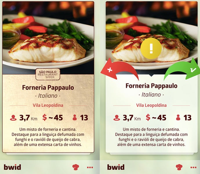 App brasileiro 'Bwid' funciona como 'Tinder de restaurantes'; clientes rejeitam restaurantes ou escolhem saber mais informações sobre eles.