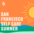 SF Self Care Summer