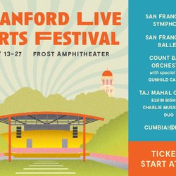 Stanford Live Arts Festival