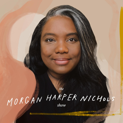 The Morgan Harper Nichols Show