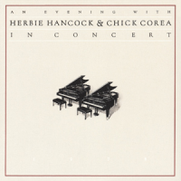 Herbie Hancock: An Evening with Herbie Hancock & Chick Corea: In Concert