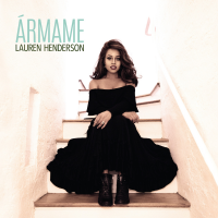 Lauren Henderson Comes Into Her Own As Both Vocalist And Composer On &quot;Ármame,&quot; Set For Release March 30 On Her Brontosaurus Records Iimprint