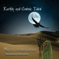 Bruce Lofgren: Earthly and Cosmic Tales