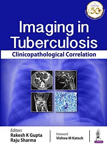 Imaging in Tuberculosis: Clinicopathological Correlation