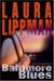 Baltimore Blues (Tess Monaghan, Book 1) by Laura Lippman