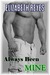 Always Been Mine (The Moreno Brothers #2)  by Elizabeth Reyes