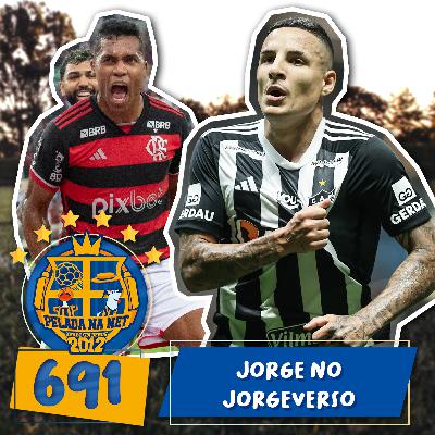 Pelada na Net #691 - Jorge No Jorgeverso