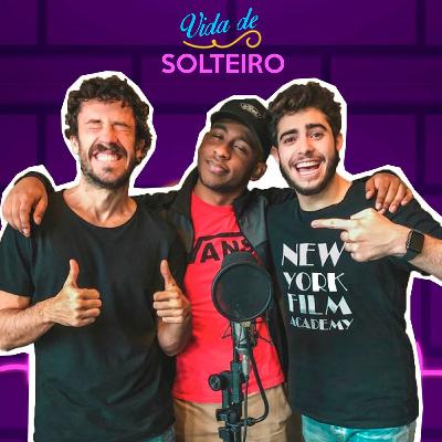 VIDA DE SOLTEIRO T07 E07 - Loucura de amor tem limite?