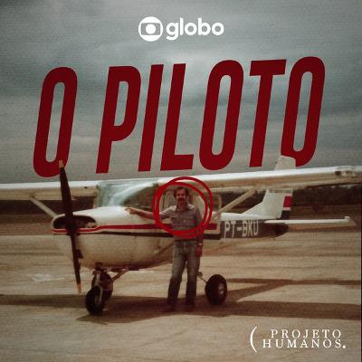 O Piloto [Trailer]