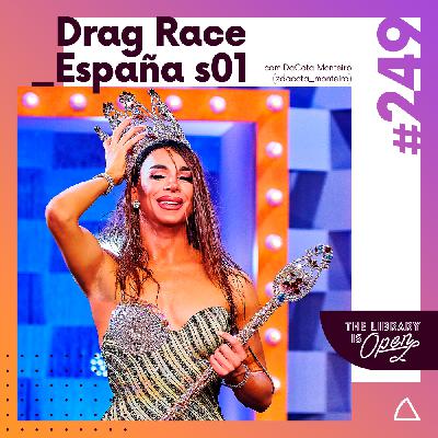 #249 Drag Race España