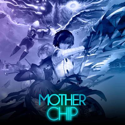 MotherChip #496 - Metaphor: ReFantazio, Dead Rising Deluxe Remaster, primeiras impressões de Silent Hill 2