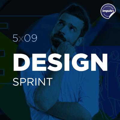 🏷️ 5x09 - Short Tag #09: Design Sprint