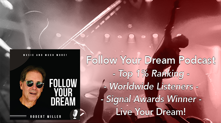 Follow Your Dream - Music And Much More!