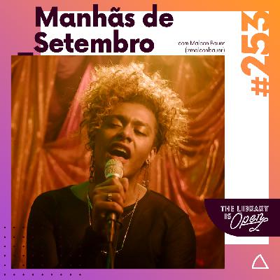 #253 Manhãs de Setembro