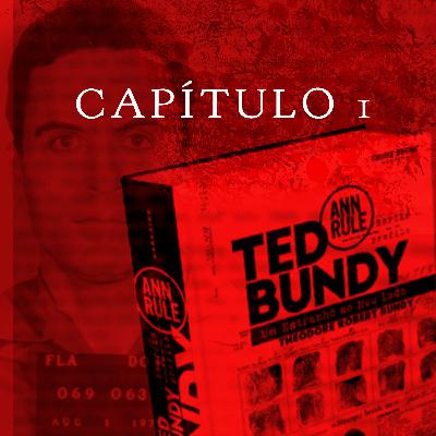 Ted Bundy: um estranho ao meu lado | Capítulo 1