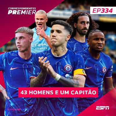 CORRESPONDENTES PREMIER #334: 43 Homens e um capitão