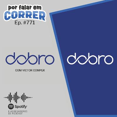 PFC 771 - Dobro (com Victor Comper)