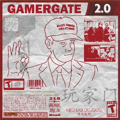 Regras do Jogo #218 – Gamergate 2.0