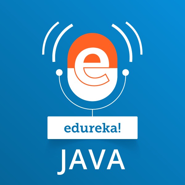 Learn JAVA with Edureka:edureka!