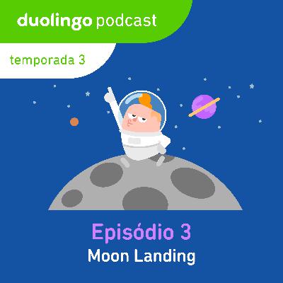 Moon Landing (Aterrissagem na Lua)