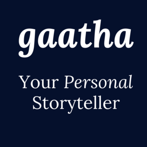 Gaatha Story by Kamakshi Media