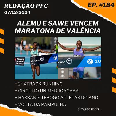 Redação PFC 184 - Maratona de Valência, Atletas do Ano, Volta da Pampulha e muito mais